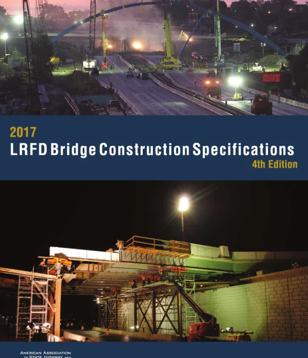 AASHTO LRFD Bridge Construction Specifications.2017