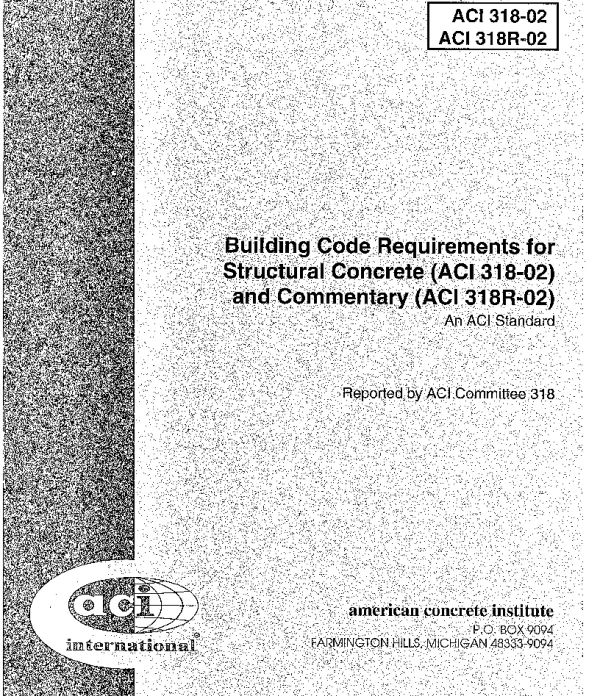 ACI 318 Building Code Requirements for Reinforced Concrete 2002
