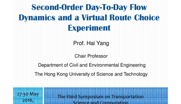 Second-OrderDay-To-DayFlowDynamicsandaVirtualRouteChoiceExperiment