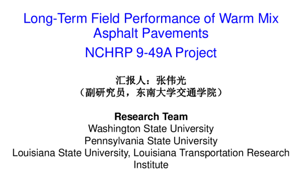 Long-TermFieldPerformanceofWarmMixAsphaltPavementsNCHRP9-49AProject