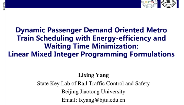 DynamicPassengerDemandOrientedMetroTrainSchedulingwithEnergy-efficiencyandWaitingTimeMinimizationLinearMixedIntegerProgrammingFormulations