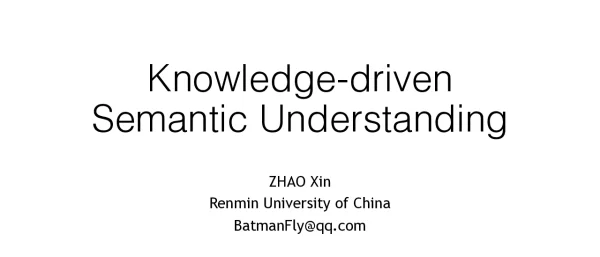 Knowledge-drivenSemanticUnderstanding