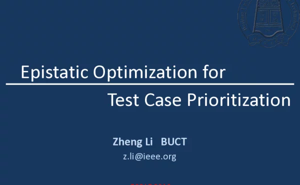 EpistaticOptimizationforTestCasePrioritization