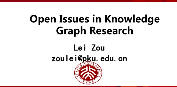 OpenIssuesinKnowledgeGraphResearch