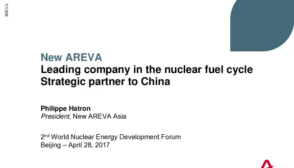 LeadingcompanyinthenuclearfuelcycleStrategicpartnertoChina
