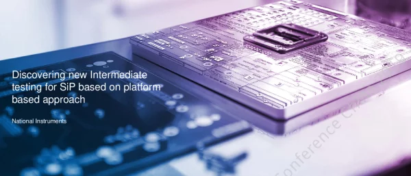 DiscoveringnewIntermediatetestingforSiPbasedonplatformbasedapproach