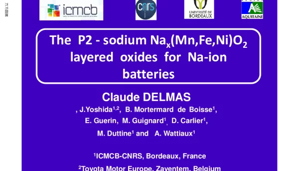 TheP2-sodiumNax(MnFeNi)O2layeredoxidesforNa-ionbatteriesClaudeDELMAS