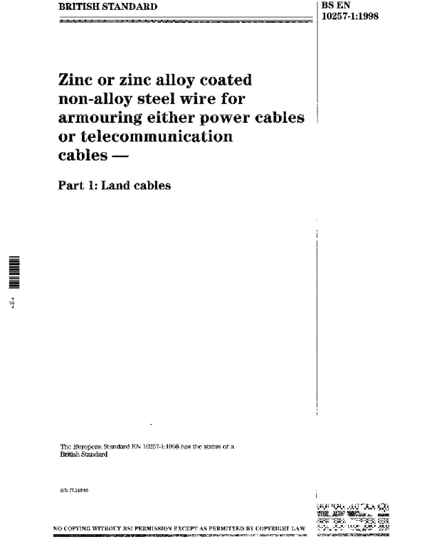 BSEN10257-1-1998电力电缆或通信电缆铠装用镀锌或锌合金非合金钢丝地面电缆